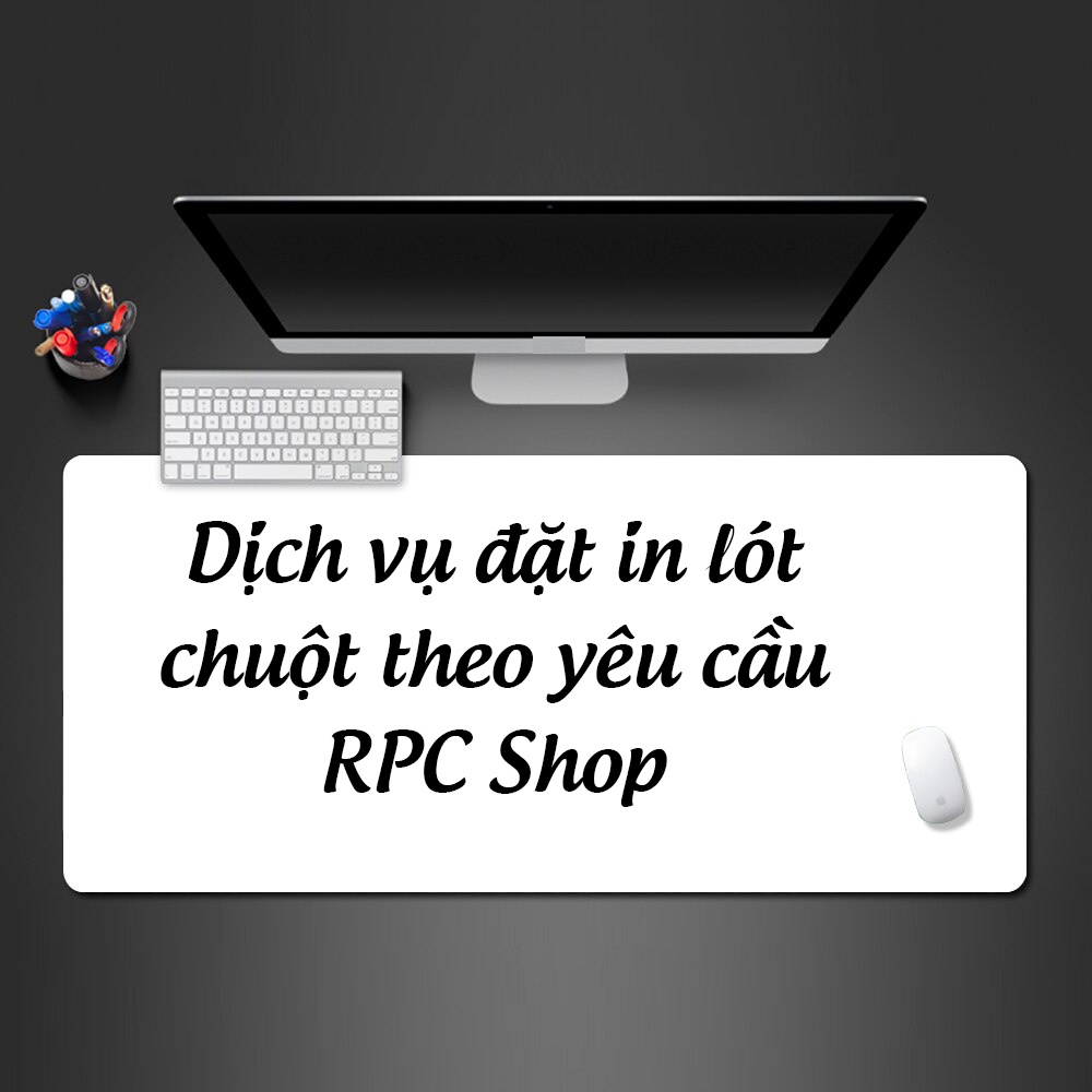 RPC Lót chuột đặt in theo yêu cầu, chất lượng cao cấp