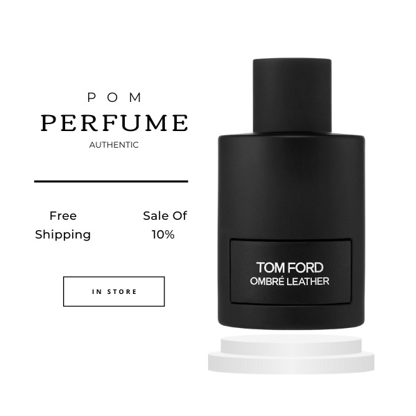 Nước Hoa nam nữ Tom Ford Ombré Leather 10ml - Nước Hoa Authentic - Pom Perfume