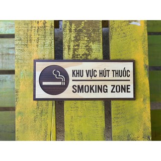 Bảng gỗ No smoking/ Smoking zone