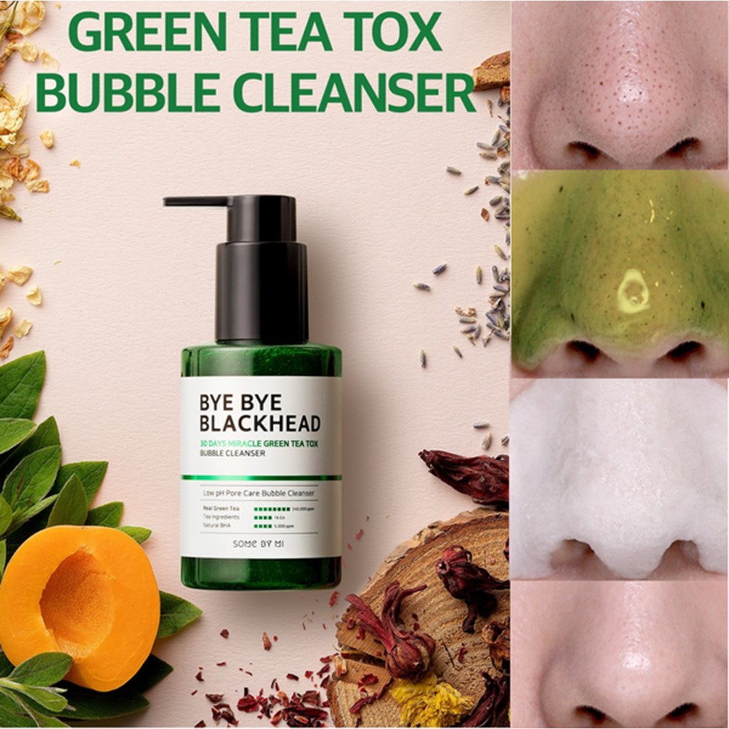 Sữa rửa mặt làm giảm và ngăn ngừa mụn đầu đen Some By Mi Bye bye blackhead 30 days miracle greentea tox bubble cleanser