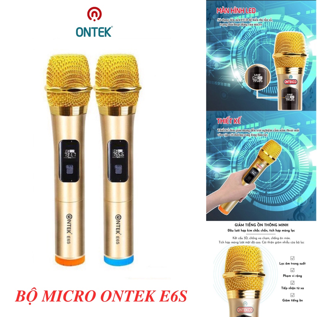 Trọn bộ 2 micro chính hãng ONTEK VIETNAM E6s bản nâng cấp E6 đa năng dùng cho loa kéo, âm ly hát karaoke đỉnh cao