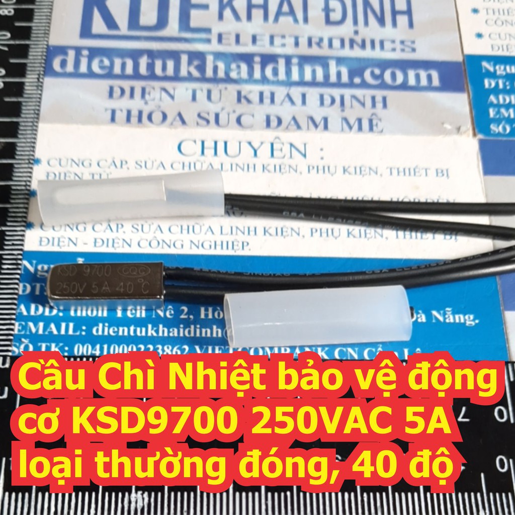 5 cái Cầu Chì Nhiệt bảo vệ động cơ KSD9700 250VAC 5A loại thường đóng, các loại 40~150 độ C kde5374