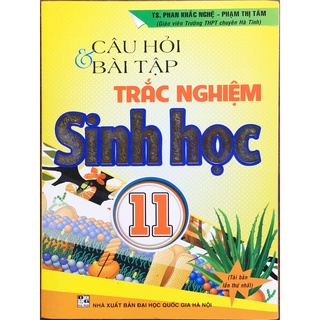 Sách - Câu hỏi và bài tập trắc nghiệm Sinh học lớp 11