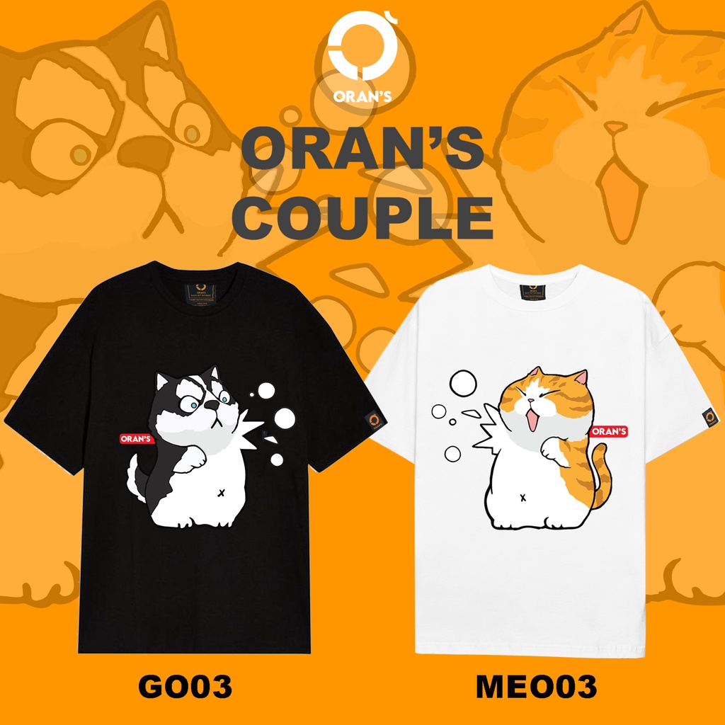 Áo thun tay lỡ ORAN'S Couple Tee chó mèo 03 áo đôi nam nữ Oversize chất COTTON 4C FULLBOX ORANS - Chó Husky &amp; Mèo Vàng