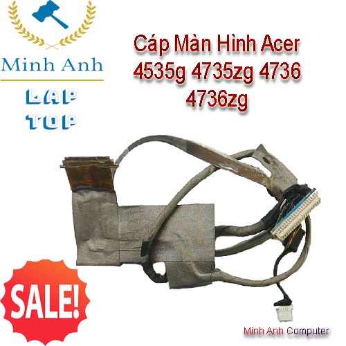Cáp Màn Hình Laptop Acer ASPire 4535g 4735zg 4736 4736zg