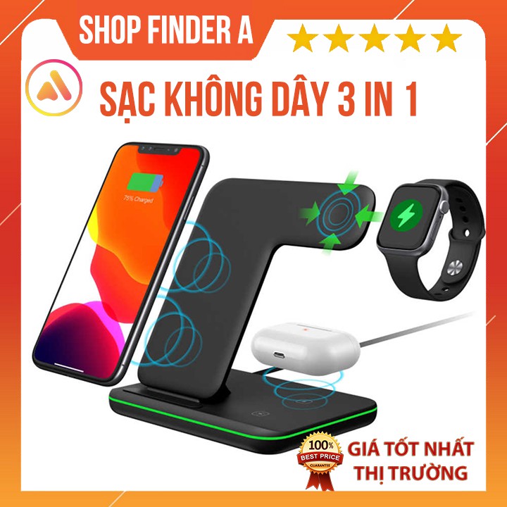 Sạc không dây, đế sạc không dây 3 in 1 cho các dòng iPhone, Apple Watch, Airpod, Samsung, xiaomi