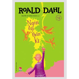 Sách - Ngón Tay Thần Kì - Roald Dahl (Tái Bản 2021)