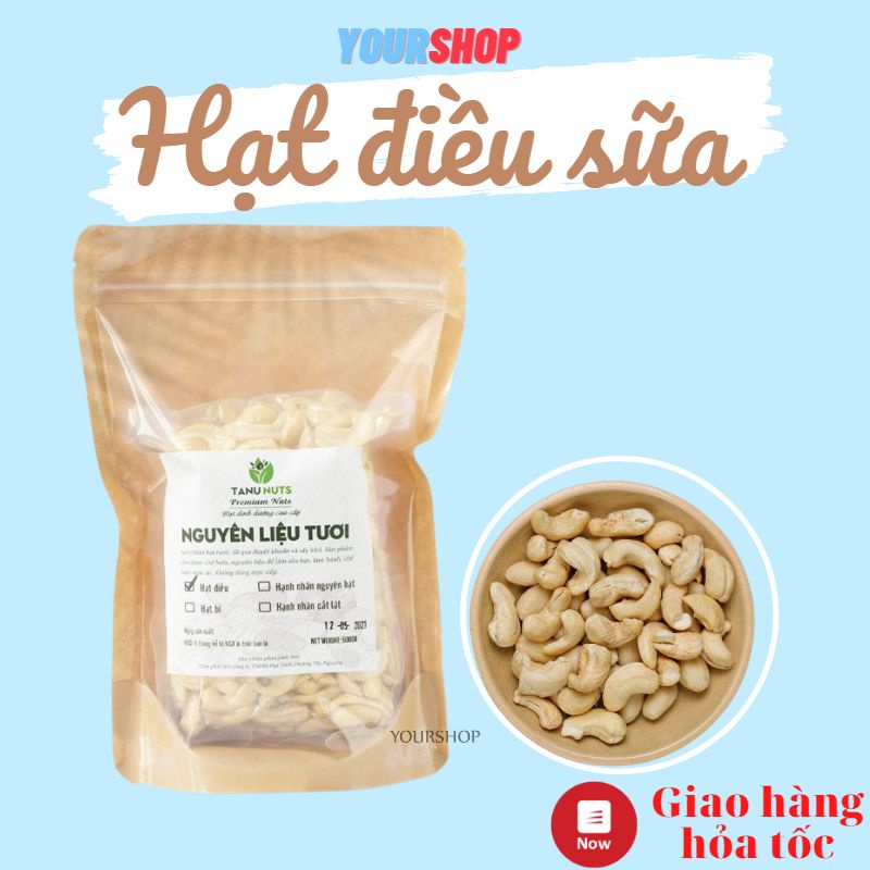 Nhân Hạt Điều Sữa Yourshop - Bình Phước