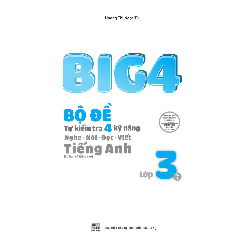 Sách - BIG 4 Bộ đề tự kiểm tra 4 kỹ năng Nghe Nói Đọc Viết Cơ bản và Nâng Cao Tiếng Anh lớp 3 tập 1 MEGATH9514