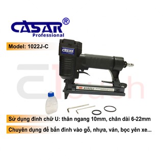 Máy Bắn Đinh Hơi CASAR (Đinh U 10x22mm) - 1022J-C