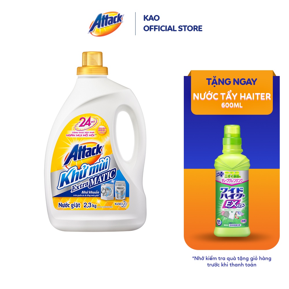 Nước giặt Attack Khử Mùi chai 2.3kg Extra Matic tặng Nước tẩy quần áo Wide Haiter chai 600ml