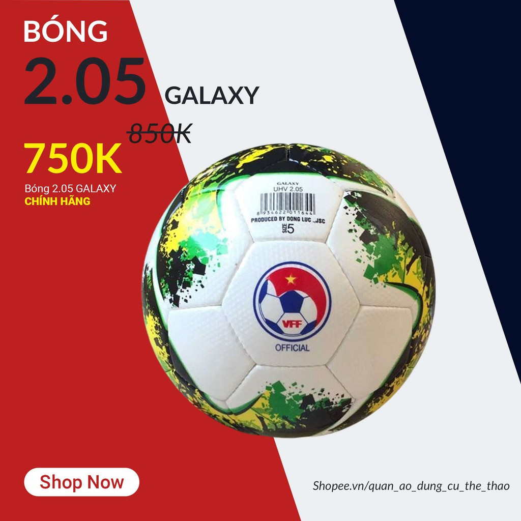 [CHÍNH HÃNG] Bóng đá động lực 2.05 Galaxy chính hãng giá rẻ chất lượng - Quả bóng đá