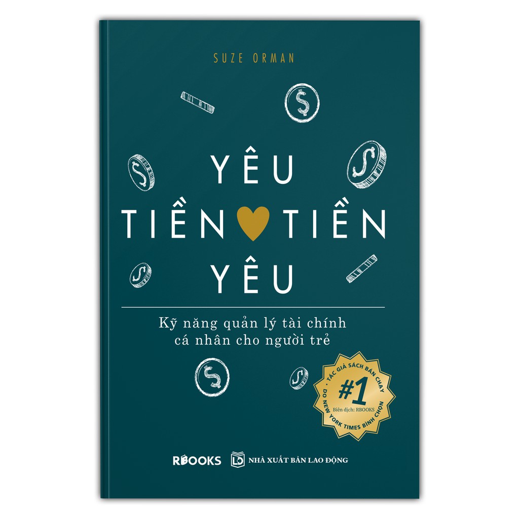 Sách - Yêu Tiền Tiền Yêu - Kỹ Năng Quản Lý Tài Chính Cá Nhân Cho Người Trẻ - Suze Orman