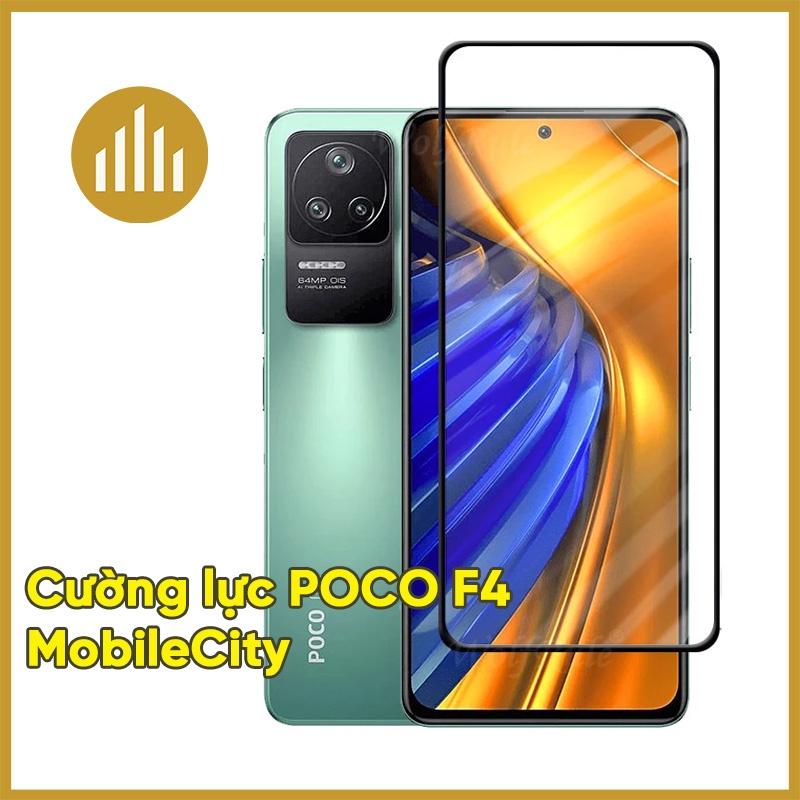 Kính cường lực Xiaomi POCO F4 (Trong suốt, Full màn đen, GOR) - MobileCity