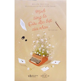Sách - Mình Từng Là Điều Đặc Biệt Của Nhau