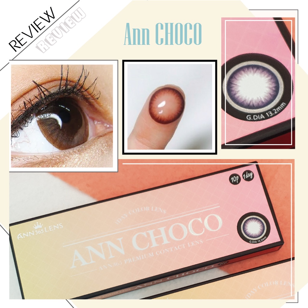 [𝟭 𝗖𝗛𝗜𝗘̂́𝗖] Lens Mắt 1 Ngày ANN365 Nâu Choco Hàn Quốc Đeo 12H