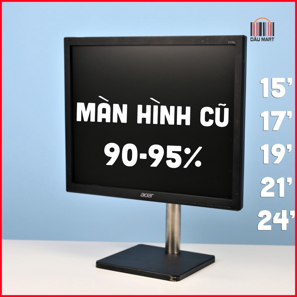 Màn Hình Máy Tính LCD / LED Cũ HP ACER PHILIP BENQ 15.6' 17' 18' 19' 20' 22' 24' Đã qua Sử Dụng