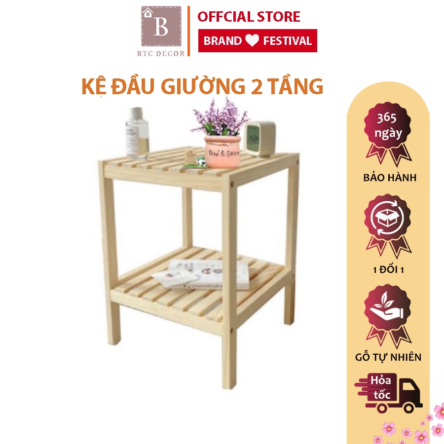 Kệ Gỗ Đầu Giường BTC DECOR - Tap 2 Tầng Decor Phòng Gỗ Thông - Trang Trí Phòng, Chống Mối Mọt, Ẩm Mốc