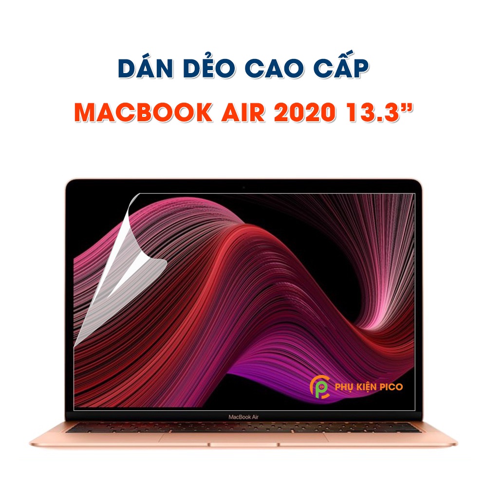 Dán màn hình Macbook Air, Macbook Pro 2012, 2013, 2014, 2015, 2016, 2017, 2018, 2019, 2020 13 inch, 13,3 inch, 15 inch