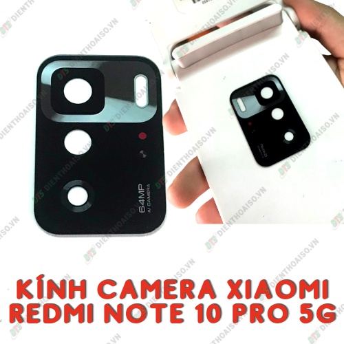 Mặt kính camera redmi note 10 pro 5g có sẵn keo dán