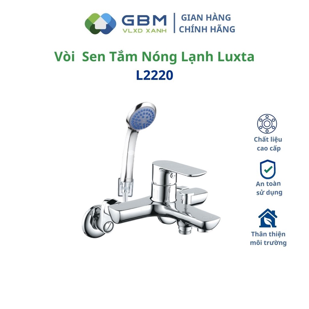 [Mã BMBAU300 giảm 10% đơn 499K] Vòi Sen Tắm Nóng Lạnh Luxta L2220-VLXD XANH