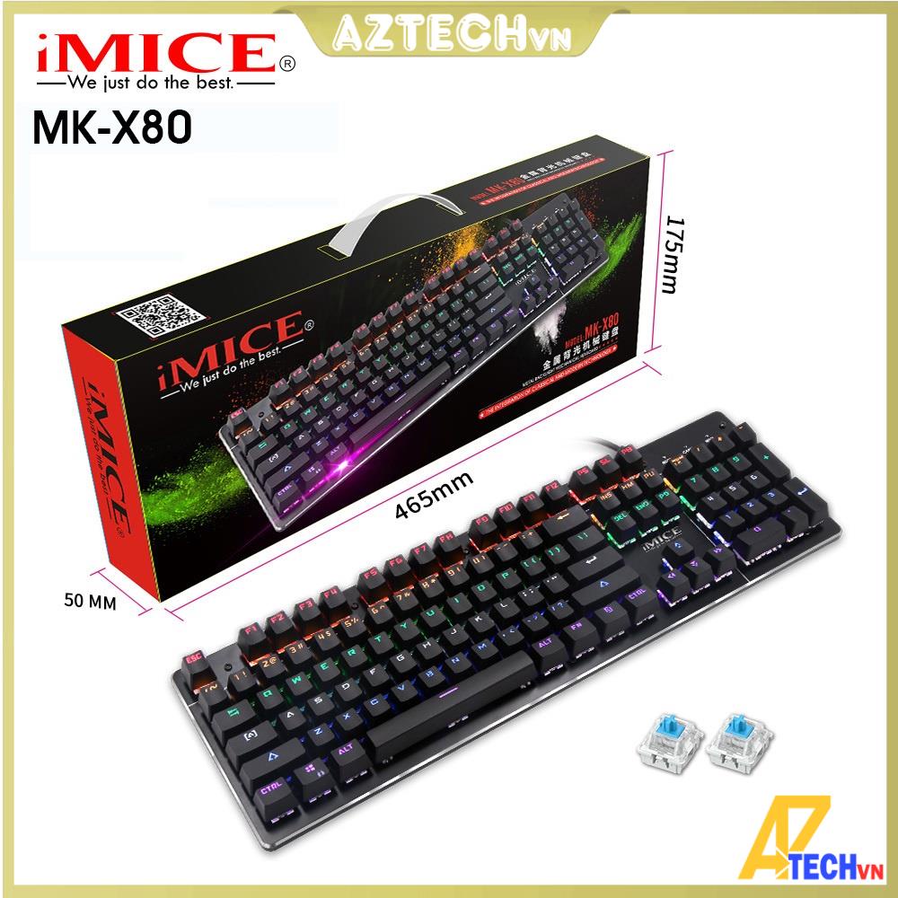 BỘ BÀN PHÍM CƠ GAMING, KEYBOARD IMICE MK X80 LED RGB CHUYỂN GAME ESPOST (Blue switch) - BH 12 THÁNG