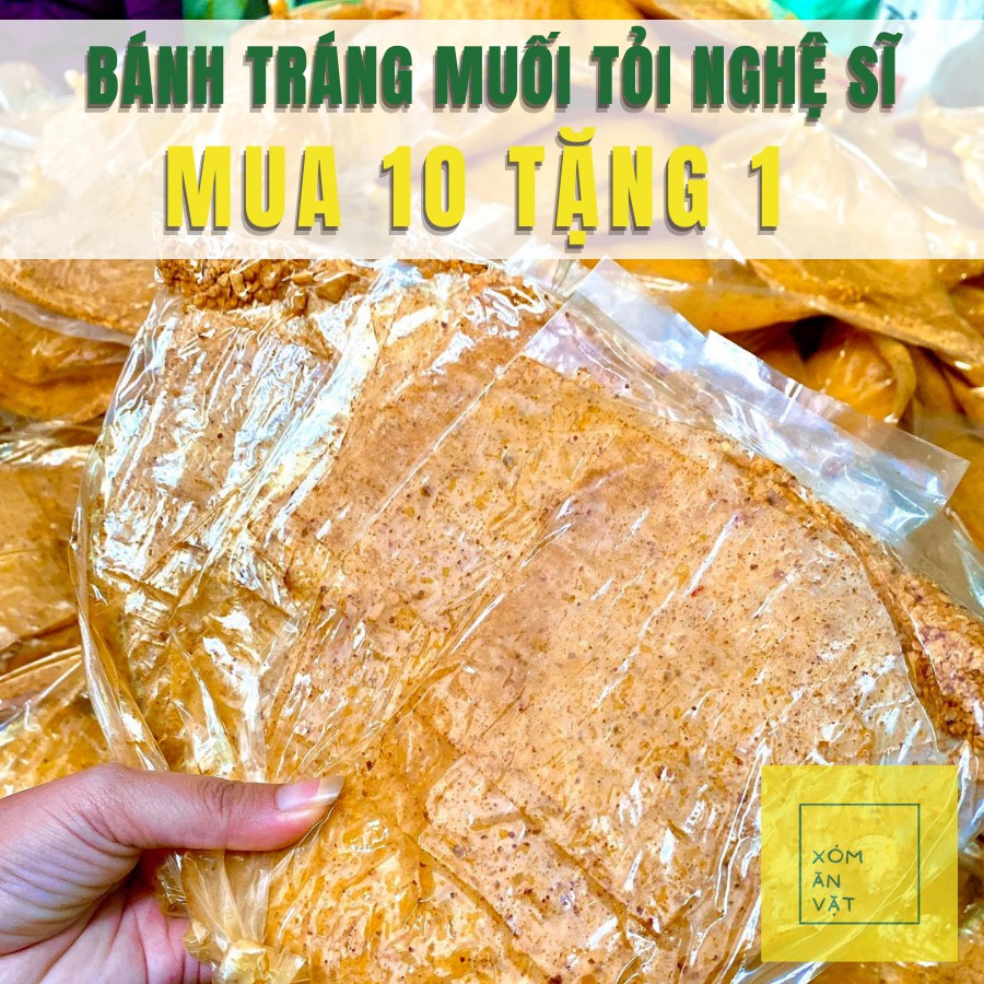 COMBO 10 BỊCH BÁNH TRÁNG MUỐI TỎI NGHỆ SĨ CHÍNH GỐC, GIÁ TẬN XƯỞNG