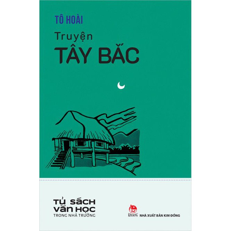 Sách - Truyện Tây Bắc - Nxb Kim Đồng