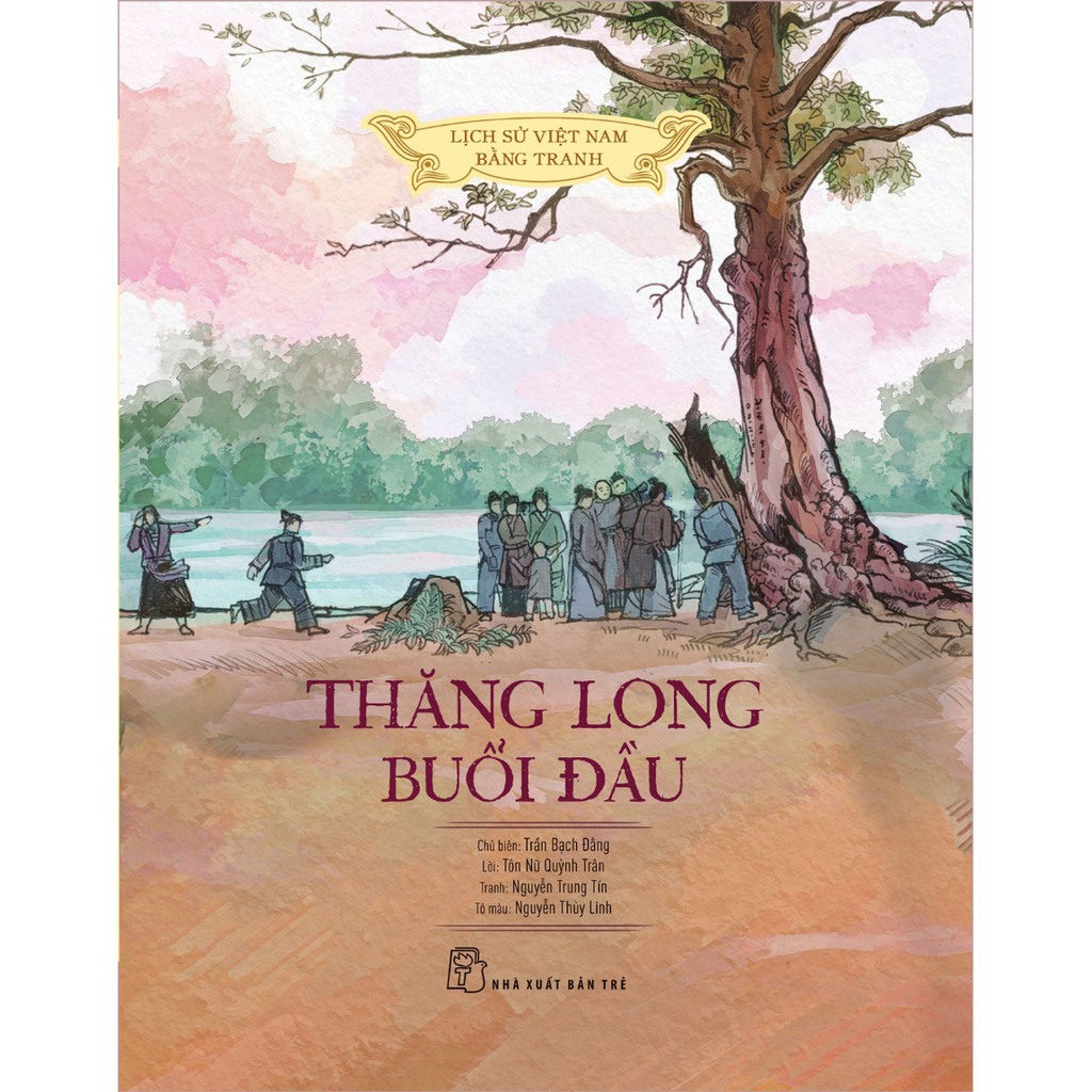 Sách-Thăng Long Buổi Đầu (LSVN Bản Màu)