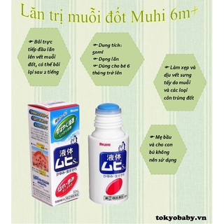 LĂN MUHI TRỊ MUỖI ĐỐT VÀ CÔN TRÙNG CẮN CHO BÉ TỪ 6 THÁNG
