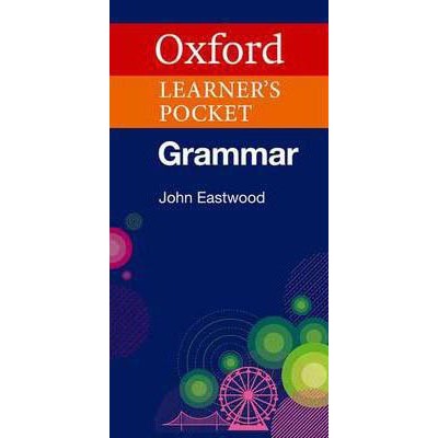 Từ điển Ngữ pháp Oxford phiên bản Tiếng Anh - Oxford Learner's Pocket  - Grammar