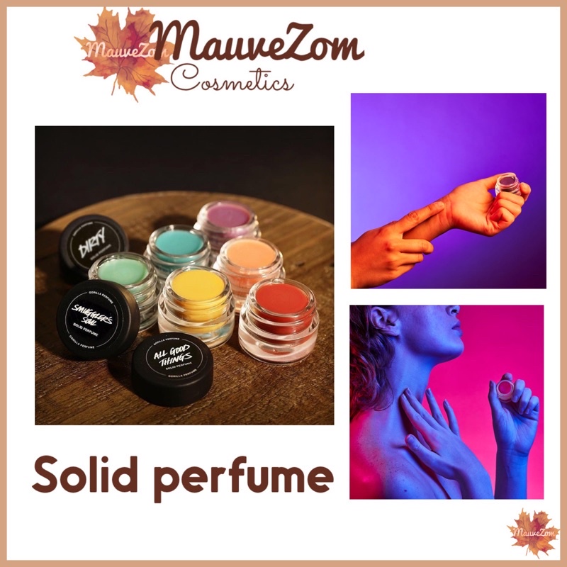 Nước hoa khô - Solid perfume (có sẵn) - LUSH