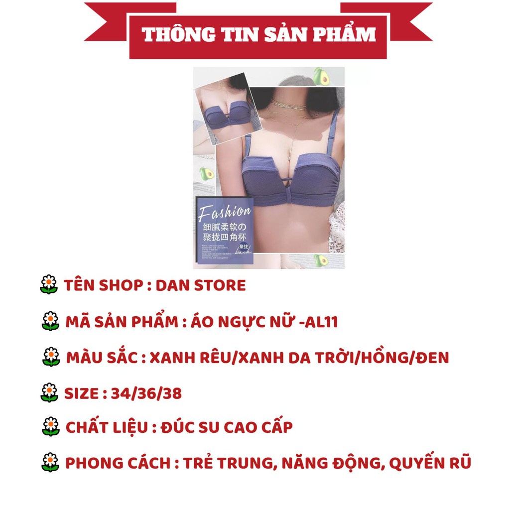 Áo Lót Nữ - Áo Ngực Nữ Đúc Su không gọng tôn vòng 1 quyến rũ DAN STORE MÃ AL13