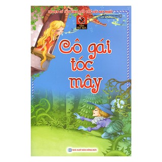 Sách - Vườn Cổ Tích - Cô Gái Tóc Mây (Tái Bản)