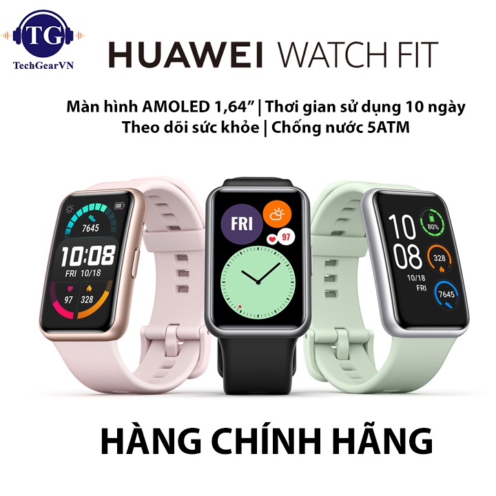 [Huawei Watch Fit ] Đồng hồ thông minh Huawei Watch Fit - Chính hãng