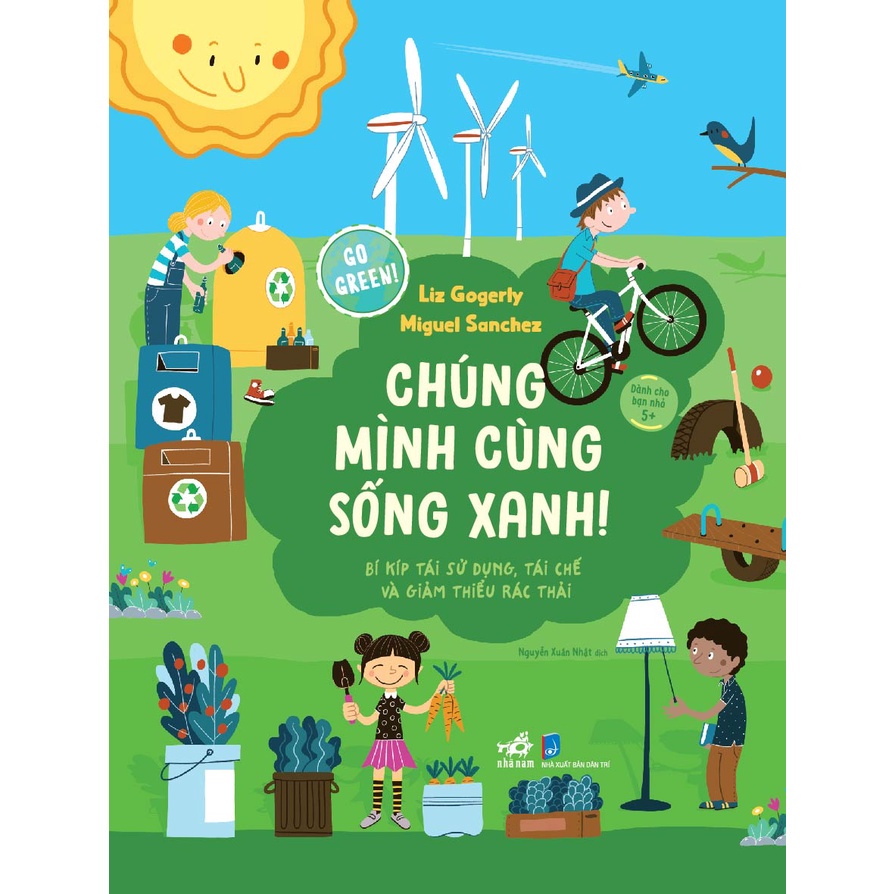 Sách Nhã Nam - Go Green! : Ối! Toàn Nhựa Là Nhựa + Hành Tinh Nhựa + Chúng Mình Cùng Sống Xanh (Combo Or Lẻ)