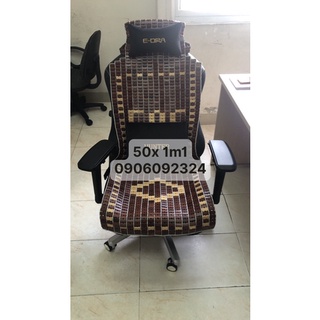 Chiếu trúc lót ghế chơi game, ghế văn phòng 40cmx 1m2, 50x 1m1, ghế gaming