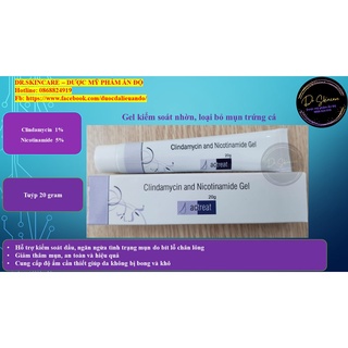 Kem loại bỏ mụn viêm, kiểm soát nhờn Actreat gel - Clindamycin 1% & Nicotinamide 5%