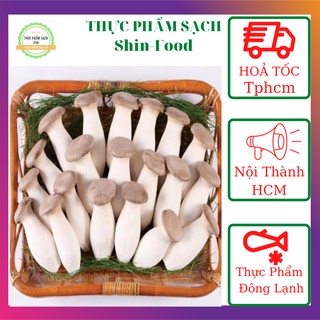 Nấm đùi gà nhỏ nấm đùi gà đóng gói 200g ship hoả tốc Tphcm Thực phẩm sạch SHINFOOD