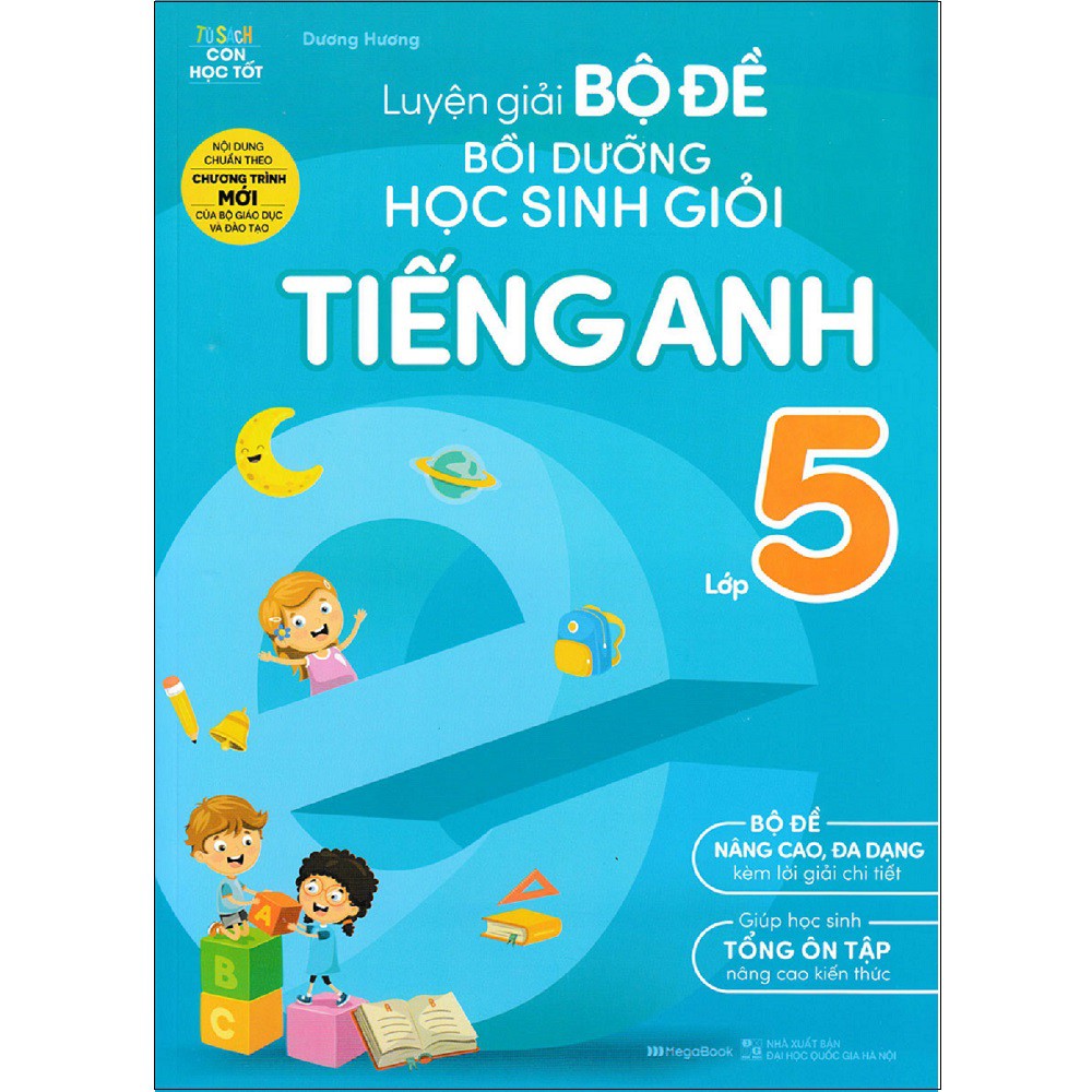 Sách Megabook - Luyện giải bộ đề bồi dưỡng học sinh giỏi Tiếng Anh lớp 5