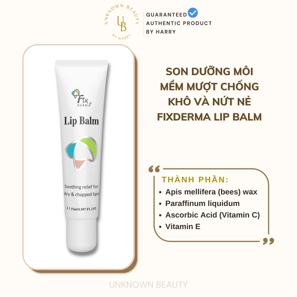 Son Dưỡng Môi Mềm Mượt Chống Khô Và Nứt Nẻ Chứa Vitamin E, C Fixderma LIP BALM – 15ml | Unknown Beauty