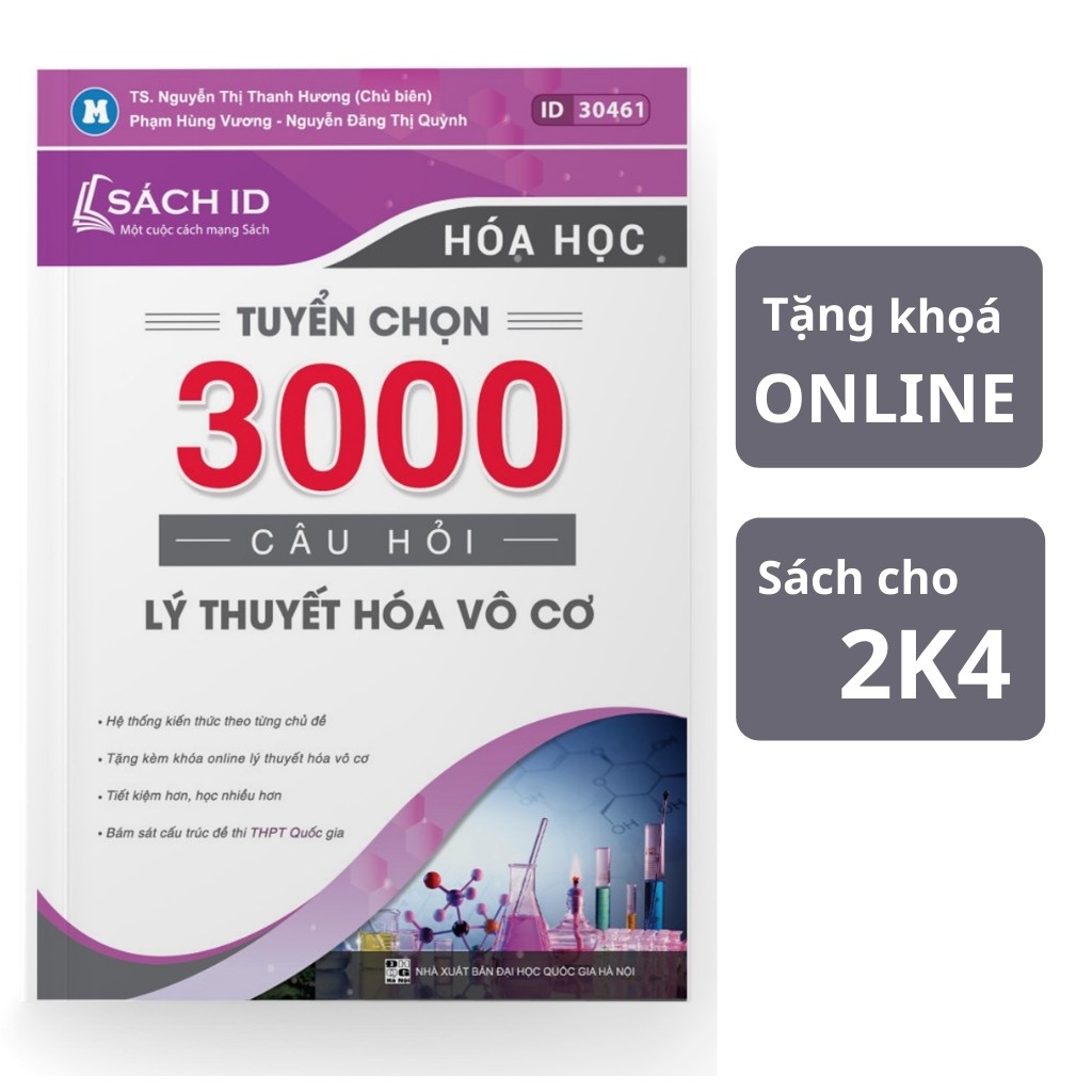 Sách ID ôn thi THPT quốc gia môn hoá học Tuyến chọn 3000 câu hỏi lý thuyết Hóa vô cơ