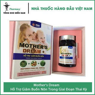 Mother's Dream / Mother Dream - Hỗ Trợ Giảm Buồn Nôn Trong Giai Đoạn Thai Kỳ - Hộp 30 viên