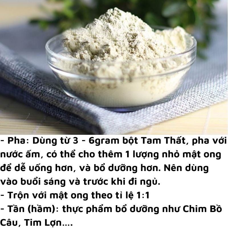 Bột tam thất Đông y gia truyền thông cát_kích thích hệ miễn dịch_thận trọng khi dùng cho trẻ nhỏ và phụ nữ có thai