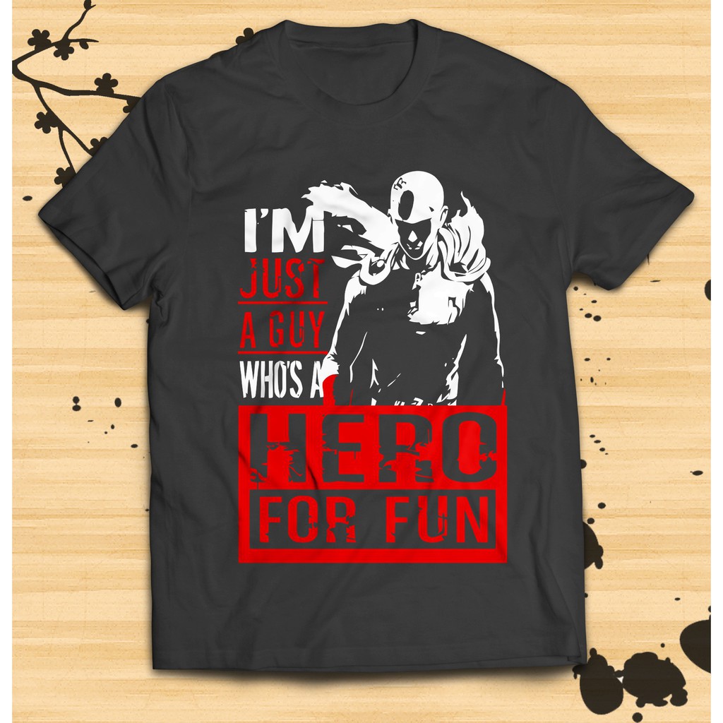 (SALE) Áo thun unisex I'M JUST A GUY WHO'S A HERO FOR FUN SAITAMA