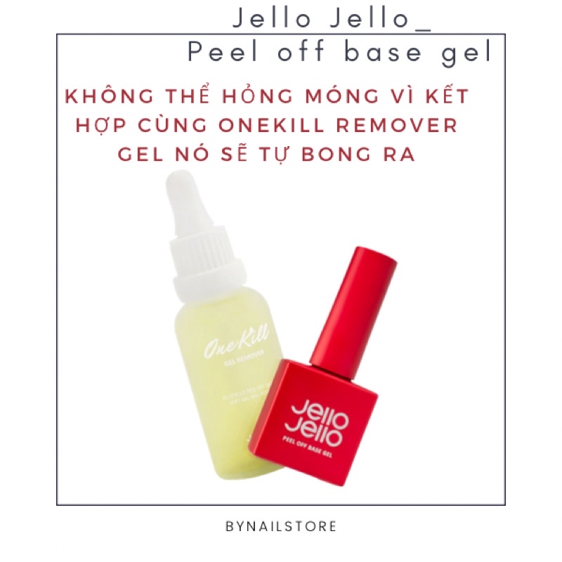 [Jello Jello] Sơn gel liên kết Peel off base gel cao cấp Hàn Quốc ( dễ tháo gel)