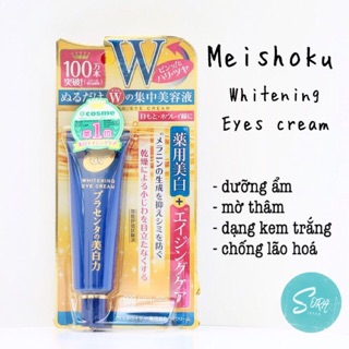 Kem dưỡng mắt Meishoku Place Whitening Medicated Whitening Eye Cream