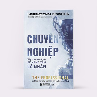 Sách - Chuyên Nghiệp: Tiêu Chuẩn Xuất Sắc Để Nâng Tầm Cá Nhân