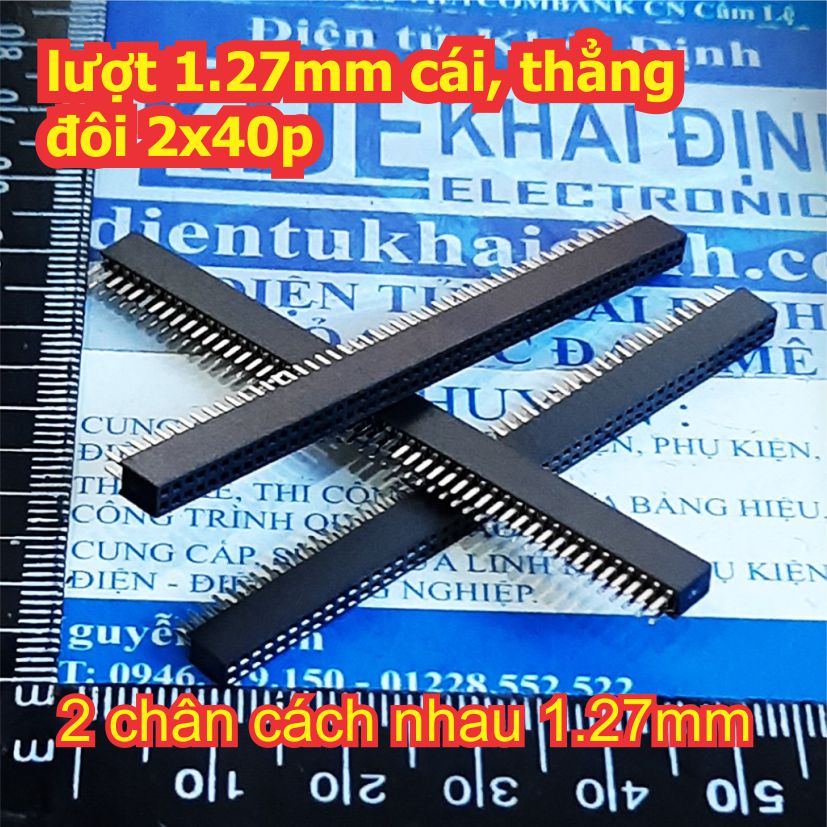 2 cái lượt 1.27mm 1.25mm loại cái chân thẳng / cong dán 2 hàng đôi 2x40p kde1191