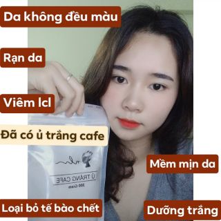 Ủ TRẮNG CAFE CHÍNH HÃNG